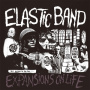 Elastic Band - Expansions On Life