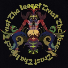 Insect Trust - Insect Trust