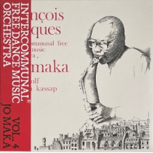 Intercommunal Free Dance Music Orchestra - Vol. 4 - Jo Maka