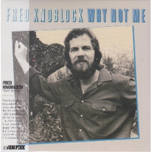 Knoblock, Fred - Why Not Me