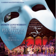 Lloyd-Webber, Andrew - The Phantom of the Opera At the Royal Albert Hall