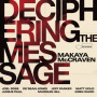 McCraven, Makaya - Deciphering the Message