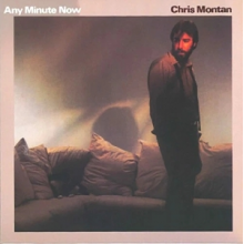 Montan, Chris - Any Minute Now