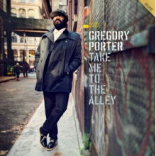 Porter, Gregory - Take Me To the Alley