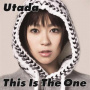 Utada - This is the One