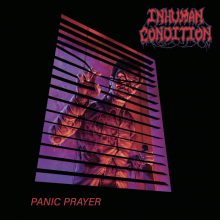 Inhuman Condition - Panic Prayer LP