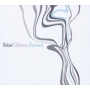 Gilberto, Bebel - Bebel Gilberto Remixed