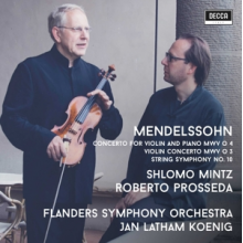 Mintz, Shlomo & Roberto Prosseda & Flanders Symphony Orchestra & Jan Latham Koenig - Mendelssohn: Concerto For Violin and Piano Mwv O 4