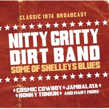 Nitty Gritty Dirt Band - Some of Shelly's Blues