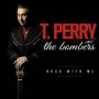 T.Perry and the Bombers - Rock With Me