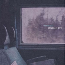 Roberts, H.T. - Stalemate Days