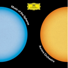 Aurora Orchestra - Music of the Spheres