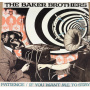 Baker Brothers - 7-Patience / If You Want Me To Stay