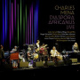 Mena, Charles - Diaspora Africanus Live