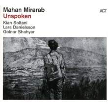 Mirarab, Mahan - Unspoken