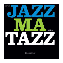Guru - Jazzmatazz, Vol. 1