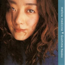 Gushima, Naoko - Mellow Medicine