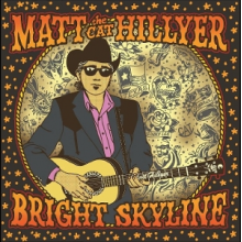 Hillyer, Matt - Bright Skyline