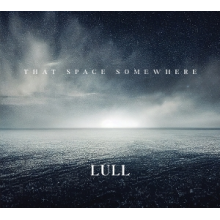 Lull - That Space Somewhere