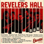 Revelers Hall Band - The Revelers Hall Band