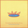 Bombay Bicycle Club - Everything Else Has Gone Wrong