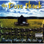 Dove Shack - Reality Has Got Me Tied Up