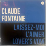 Fontaine, Claude - 7-Laissez-Moi L'aimer / Lover's Vow