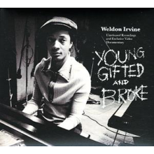 Irvine, Weldon - Young, Gifted and Broke
