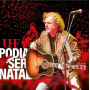 Uhf - Podia Ser Natal