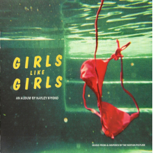 Kiyoko, Hayley - Girls Like Girls the Album