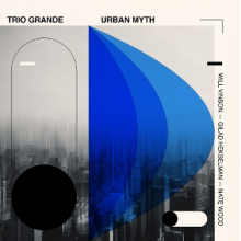 Trio Grande - Urban Myth