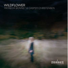 Bonnet, Patrieck & Casper Christensen - Wildflower