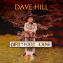 Hill, Dave - Dirty Foot Lane