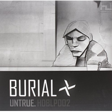 Burial - Untrue