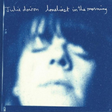 Doiron, Julie - Loneliest In the Morning