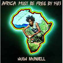 Mundell, Hugh - Africa Must Be Free By 1983