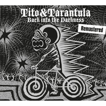 Tito & Tarantula - Back Into the Darkness