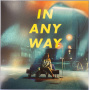 Ohira, Mizuki - In Any Way