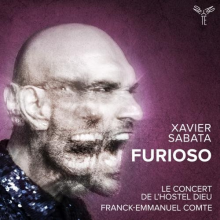 Xavier Sabata Le Concert De L Hostel Dieu Franck-Emmanual Comte - Furioso