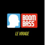 Boom Bass - Le Virage