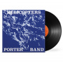 John Porter / Porter Band - Helicopters
