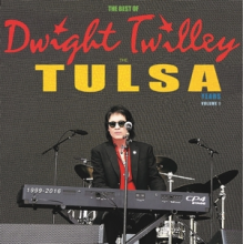 Twilley, Dwight - The Best of the Tulsa Years 1999-2016 Vol.1