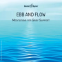 V/A - Ebb and Flow: Meditations For Grief Support