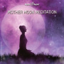 V/A - Mother Moon Meditation