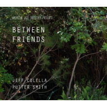 Colella, Jeff & Putter Smith - Between Friends