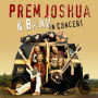 Joshua, Prem - In Concert
