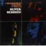 Bloomfield, Kooper and Stills - Super Session