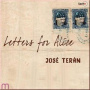 Teran, Jose - Letters For Alice