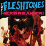Fleshtones - Hexbreaker!