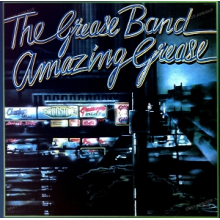 Grease Band - Amazing Grease